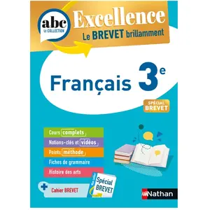 Comparateur de prix : Nathan Français 3e - ABC Excellence - Le Brevet brillamment - Cours, Méthode, Exercices - Brevet 2025