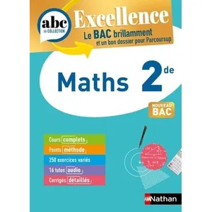 Manuel scolaire - Nathan - Maths 2de - ABC Excellence - Programme 2023-2024 pas cher