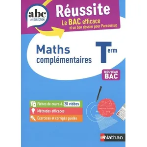 Comparateur de prix : Nathan ABC BAC Réussite Maths Complémentaire Terminale Pierre-Antoine Desrousseaux (Auteur)