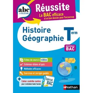 Comparateur de prix : Nathan ABC du BAC Réussite Histoire Géographie Terminale: Nouveau Bac