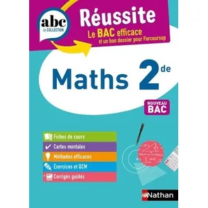 Comparateur de prix : Nathan ABC Réussite Maths 2de Jean-Luc Dianoux (Auteur), Muriel Dorembus (Auteur)