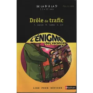 Nathan Cahier de vacances  - Enigmes vacances Drôle de trafic -  Florence Cadier pas cher