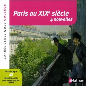 Nathan Paris au XIXe siècle : 4 nouvelles : texte intégral anthologie, anthologie