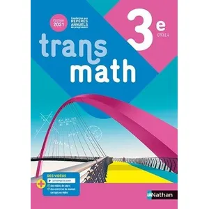 Nathan Transmath Mathématiques 3e - Manuel élève - 2021 (Broché) pas cher