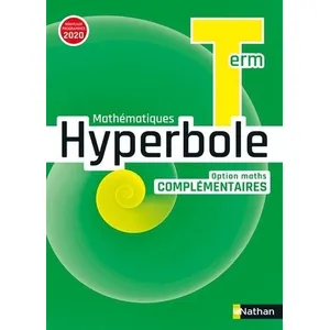 Nathan Hyperbole terminale - Option maths complémentaires - Manuel élève