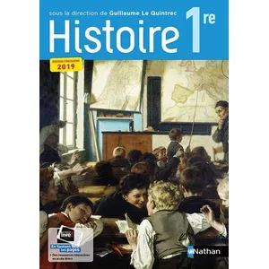 Nathan Histoire 1re collection G. Le Quintrec - manuel élève (nouveau programme 2019) pas cher