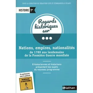 Comparateur de prix : Nathan Nations, empire, nationalités de 1789 aux lendemains de la Prem...