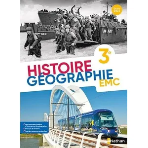 Nathan Histoire-géographie-EMC : 3e : élève (édition 2022) pas cher