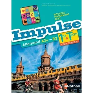 Comparateur de prix : Nathan Impulse, allemand 1re-terminale, A2+-B2 : nouveau programme 2020