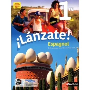 Comparateur de prix : Nathan ¡lánzate! : ilanzate ! espagnol - 1re - nouveaux programmes 2019
