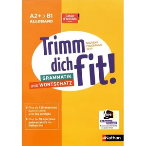 Comparateur de prix : Nathan Allemand Trimm dich fit! A2+ > B1 - cahier élève (nouveau programme 2019)