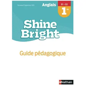 Comparateur de prix : Nathan Anglais 1re B1>B2 Shine Bright - Guide Pédagogique