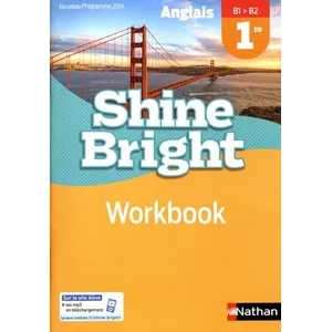 Comparateur de prix : Nathan Shine bright : anglais, 1re, B1-B2, workbook : nouveau programme 2019