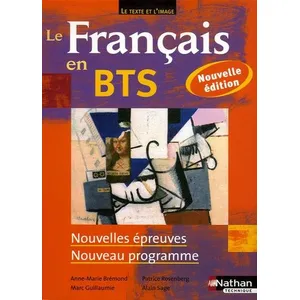 Nathan Le Français En Bts - Nouvelles Épreuves, Nouveau Programme pas cher