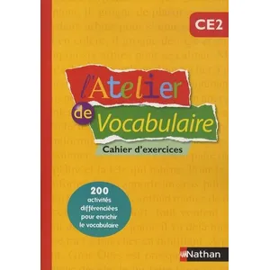 Comparateur de prix : Nathan L'ATELIER DE VOCABULAIRE : CE2 - cahier d'exercices