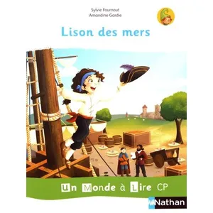 Comparateur de prix : Nathan Un monde à lire CP Lison des mers - Série blanche - Album 4 2019