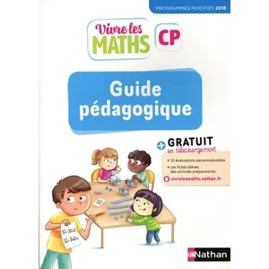 Comparateur de prix : Nathan Vivre les maths CP : guide pédagogique : programmes modifiés 2018