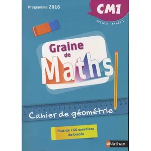 Comparateur de prix : Nathan Graine de Maths Cahier de géométrie CM1 Cycle 3