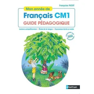 Nathan Mon année de Français CM1 - Guide pédagogique - 2020 (Mon année de francais)