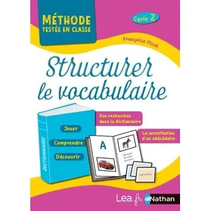 Comparateur de prix : Nathan Structurer le vocabulaire- Cycle 2 Françoise Picot (Auteur)