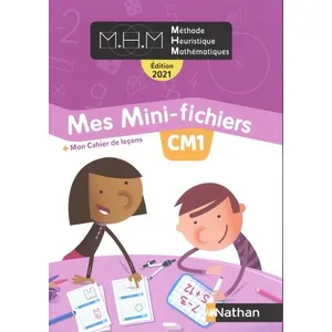 Nathan MHM - La Méthode Heuristique de Mathématiques : CM1 - mes mini-fichiers
