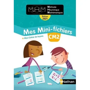 Nathan MHM - La Méthode Heuristique de Mathématiques : CM2 - mes mini-fichiers