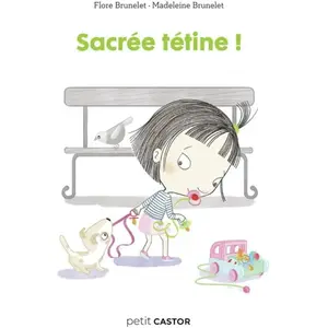 PERE CASTOR Les années crèche - Sacrée tétine ! pas cher