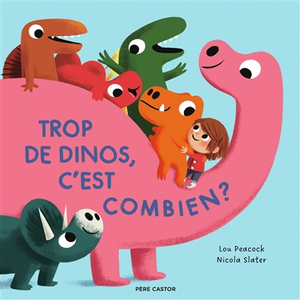 Comparateur de prix : Flammarion Jeunesse Pere Castor Trop de dinos, c'est combien ?
