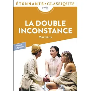 ISBN La double inconstance : lycée, texte intégral avec dossier : nouveaux programmes pas cher