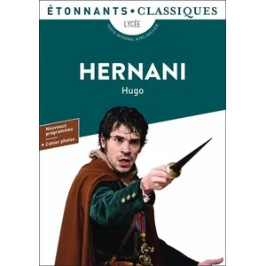 Comparateur de prix : Flammarion Hernani : lycée, texte intégral avec dossier