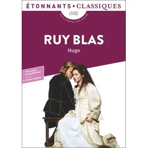 Comparateur de prix : Flammarion Ruy Blas : lycée, texte intégral avec dossier : nouveaux programmes