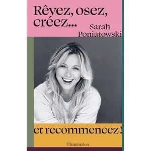 Comparateur de prix : Flammarion Rêvez, osez, créez... et recommencez !