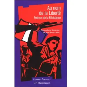 FLAMMARION au nom de la liberté : poèmes de la résistance collectif pas cher