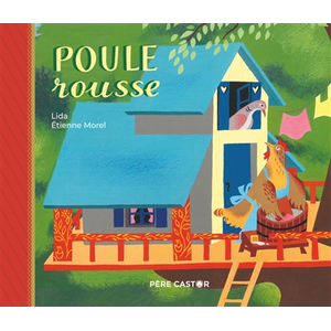 Flammarion Jeunesse Pere Castor Poule rousse pas cher