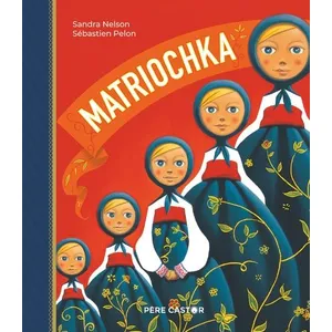 Matriochka (La bibliothèque idéale du Père Castor) pas cher