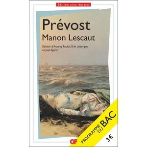 Comparateur de prix : Flammarion Manon Lescaut : programme du bac Antoine François Prévost