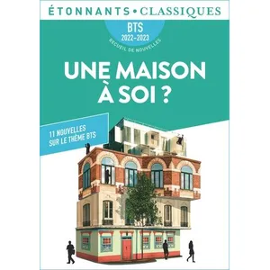 ISBN Flammarion Une maison à soi ? BTS 2022-2023 - 11 nouvelles sur le thème BTS pas cher