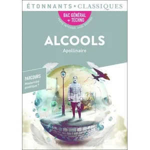 ISBN Alcools - BAC 2023 - Parcours "Modernité poétique ?" pas cher