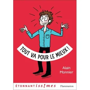 Comparateur de prix : ISBN Tout va pour le mieux ! Alain Monnier (Auteur), Isabelle Maroger (Illustration)
