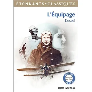 ISBN Flammarion L'Équipage Joseph Kessel (Auteur), Emmanuelle Guillou (Edité par) pas cher