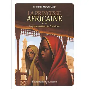 Flammarion Jeunesse Pere Castor La princesse africaine