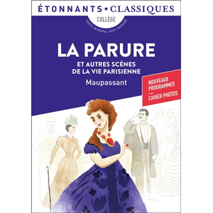 Comparateur de prix : ISBN La parure : et autres scènes de la vie parisienne Guy de Maupassant