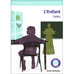 Comparateur de prix : Flammarion L'Enfant Jules Vallès (Auteur), Patrice Kleff (Edité par)