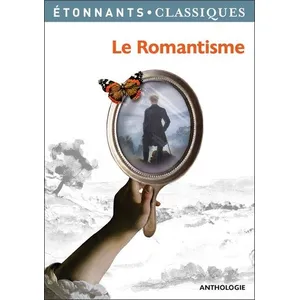 ISBN Le Romantisme  Collectif (Auteur), Sylvain Fort (Edité par)