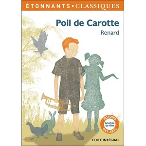 Comparateur de prix : Flammarion Poil de Carotte Jules Renard (Auteur), Stéphane Gougelmann (Edité par)