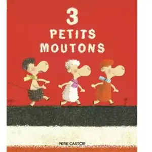 Flammarion Jeunesse Pere Castor 3 petits moutons pas cher