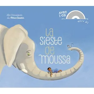 Flammarion Jeunesse Pere Castor La sieste de Moussa Zemanel, Madeleine Brunelet pas cher