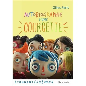 Comparateur de prix : Flammarion Autobiographie d'une courgette Gilles Paris