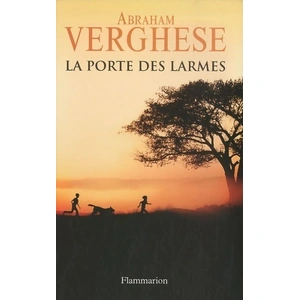 FLAMMARION La porte des larmes Abraham Verghese pas cher