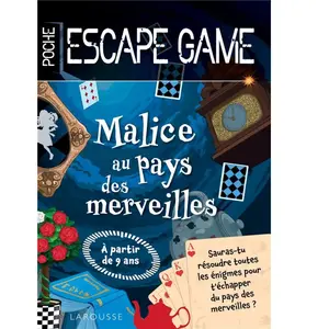 Larousse Escape game de poche junior : Malice au pays des Merveilles